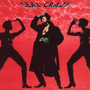 7" | Seal - Crazy