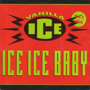 7" | Vanilla Ice - Ice Ice Baby