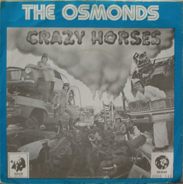 7" | The Osmonds - Crazy Horses