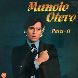 Manolo Otero - Para-ti