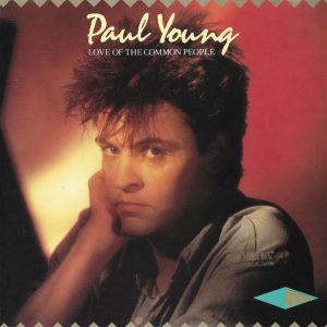 7" | Paul Young - Love of the Common People