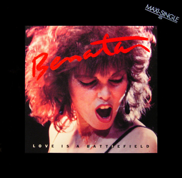 12" | Pat Benatar - Love is a Battlefield