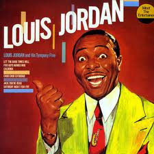 Louis Jordan – The Last Swinger...The First Rocker