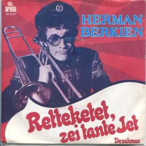 7" | Herman Berkien - Retteketet zei Tante Jet / De Vakman