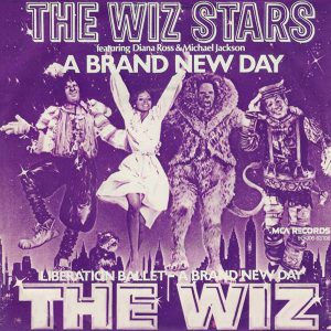 7" | The Wiz Stars ft. Diana Rosss and Michael Jackson - Brand New Day