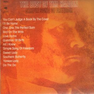 Tim Hardin - The Best of Tim Hardin, Simple Song of Freedom