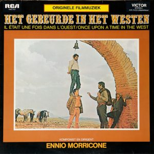 Ennio Morricone - Soundtrack: Het Gebeurde in het Westen