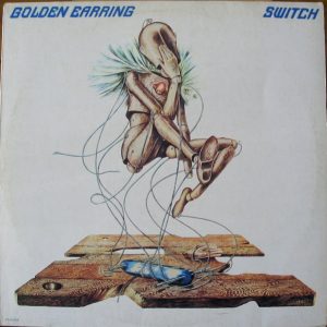 Golden Earring – Switch