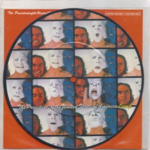7" | The Presidents of the United States of America - Lump (Picture disc)