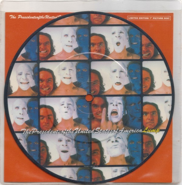 7" | The Presidents of the United States of America - Lump (Picture disc)