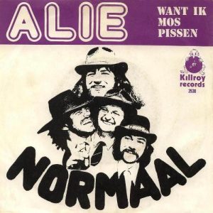 7" | Normaal - Alie / Want ik Mos Pissen