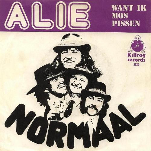 7" | Normaal - Alie / Want ik Mos Pissen