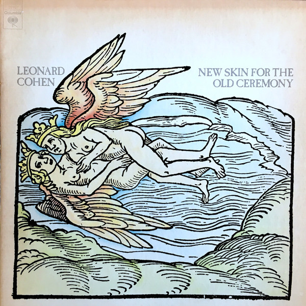 Leonard Cohen – New Skin For The Old Ceremony