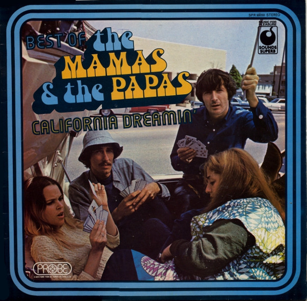 The Mama's and the Papa's - California Dreamin'