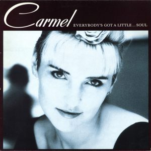Carmel - Everybody's Got al LIttle ... Soul