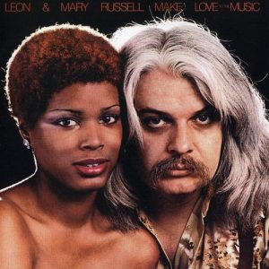 Leon and Mary Russel - Make Love to the Music