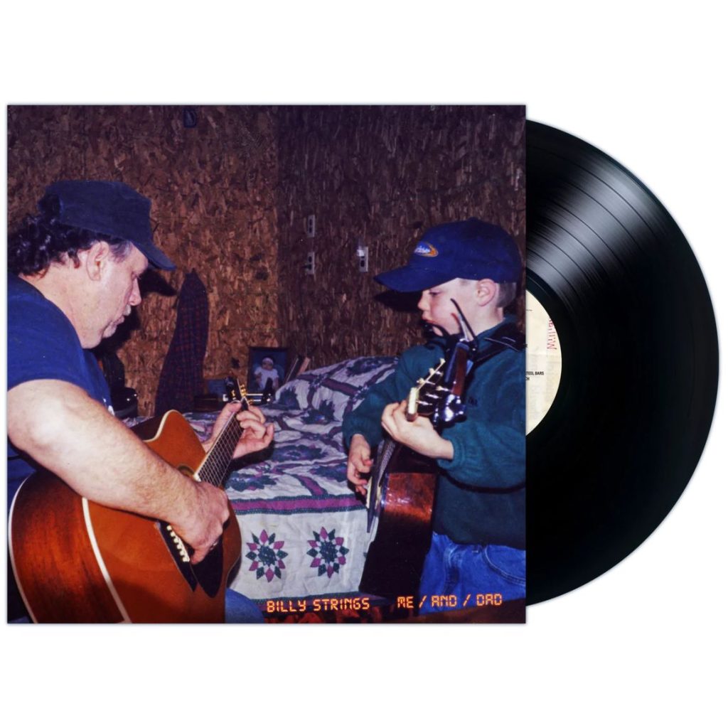 Billy Strings - Me / And / Dad