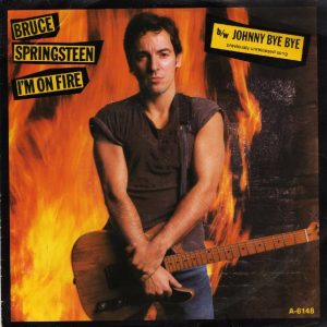 7" |  Bruce Springsteen - I'm On Fire