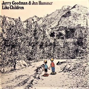 Jerry Goodman and Jan Hammer - Like Children