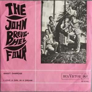 7" | John Bruegel Four - Sweet Damrose / I Love a Girl in a Dream