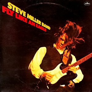 Steve Miller Band – Fly Like An Eagle