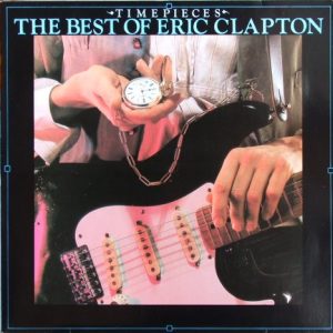 Eric Clapton - Time Pieces, the best of Eric Clapton