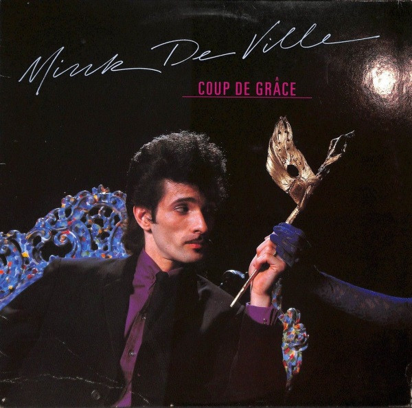 Mink DeVille – Coup De Grâce