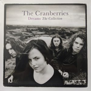The Cranberries – Dreams: The Collection