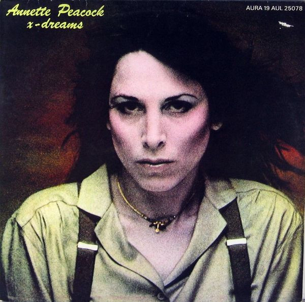 Annette Peacock – X-Dreams