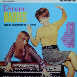 Various - Dream Babies, Girls and Groups of the Sixties