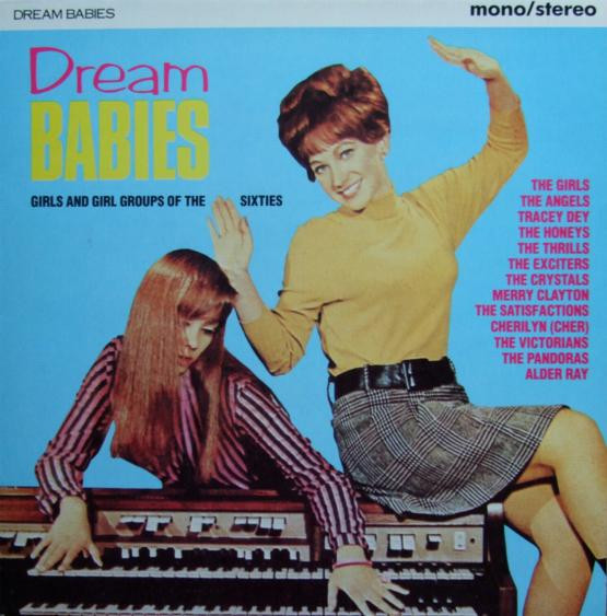 Various - Dream Babies, Girls and Groups of the Sixties