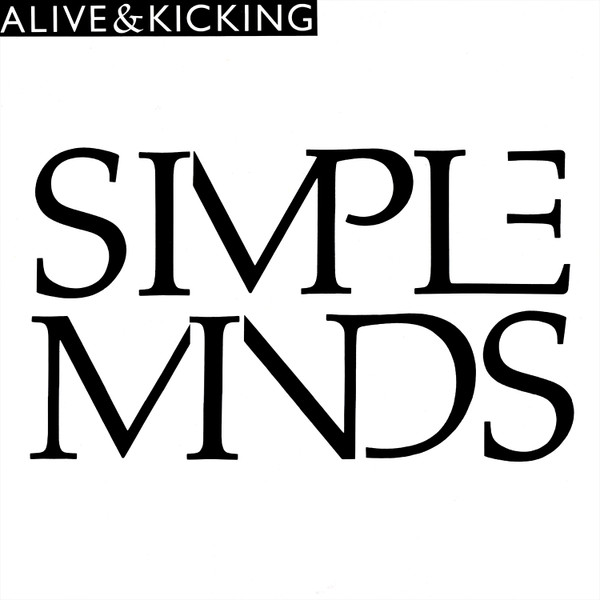 12" | Simple Minds - Alive and Kicking