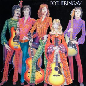 Fotheringay – Fotheringay
