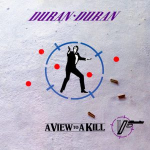 7" |  Duran Duran - A View to a Kill