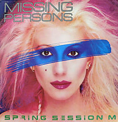 Missing Persons – Spring Session M