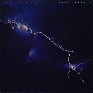 Dire Straits - Love Over Gold