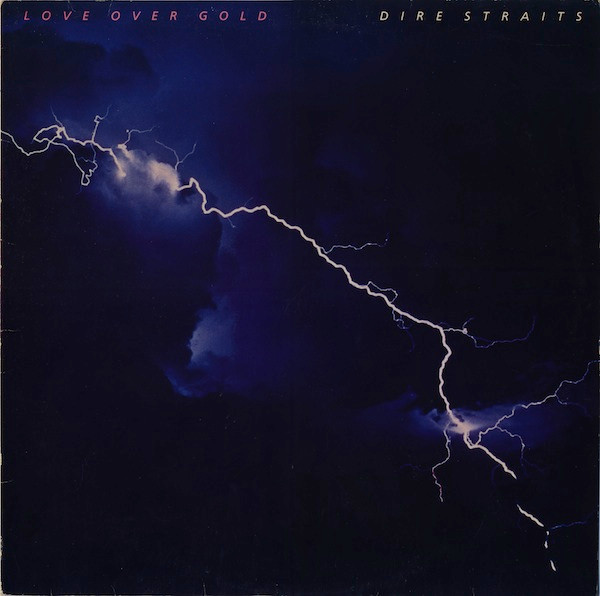 Dire Straits - Love Over Gold