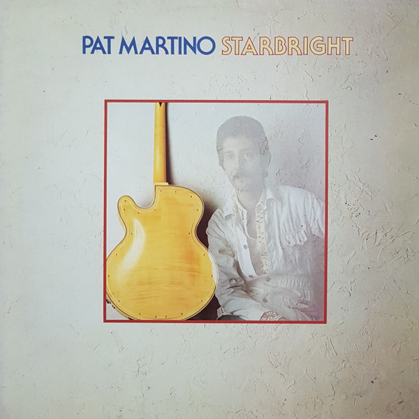 Pat Martino – Starbright
