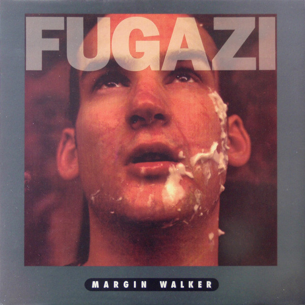 Fugazi – Margin Walker