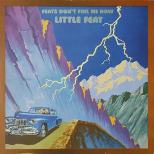 Little Feat - Feats Don't Fail me Now