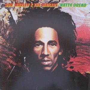 Bob Marley & The Wailers – Natty Dread