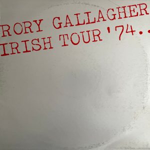 Rory Gallagher - Irish Tour '74 (2 lP)
