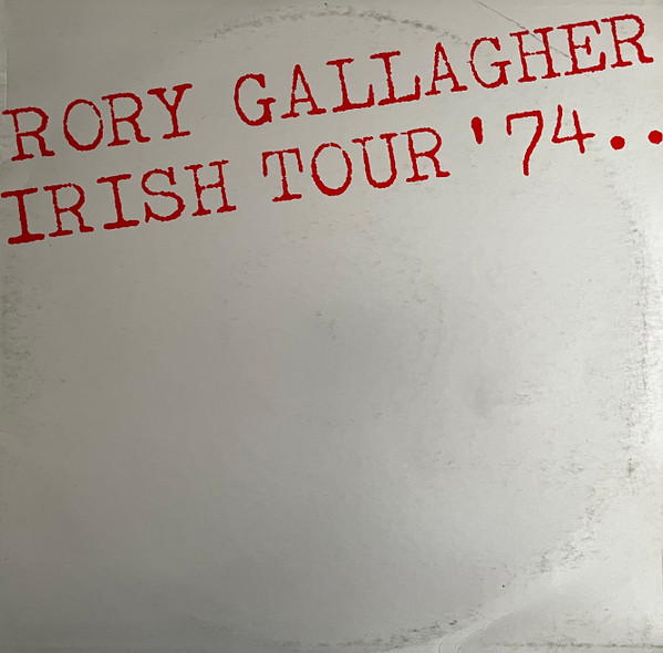 Rory Gallagher - Irish Tour '74 (2 lP)