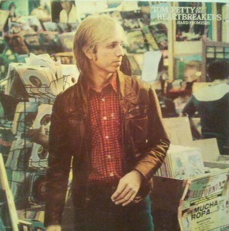 Tom Petty and the Heartbreakers - Hard Promises