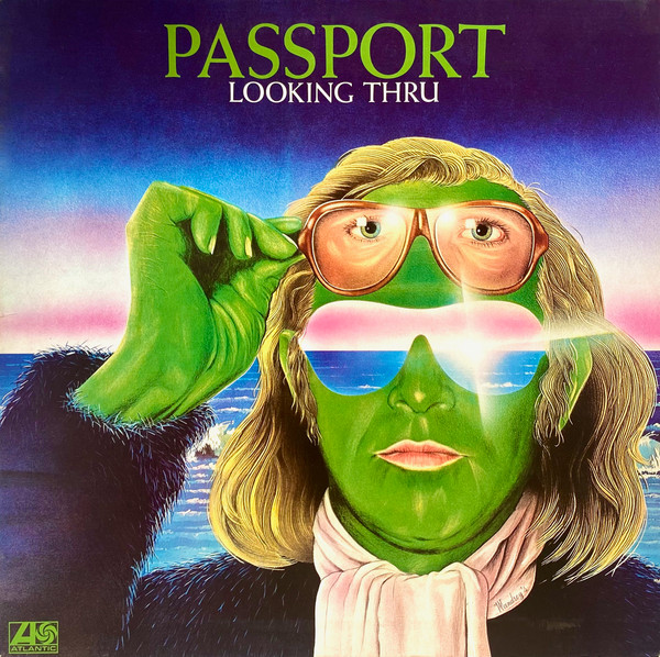 Passport – Looking Thru
