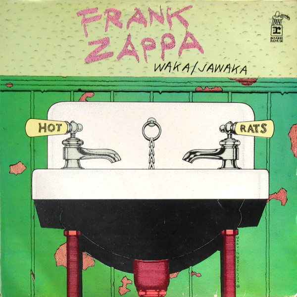 Frank Zappa – Waka / Jawaka - Hot Rats