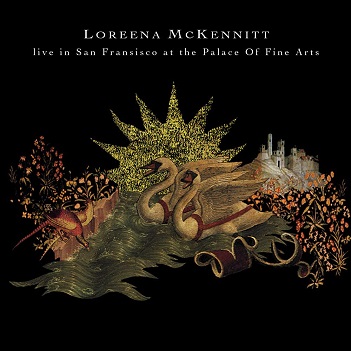 Loreena McKennitt - Live In San Francisco At The Palace of Fine Arts