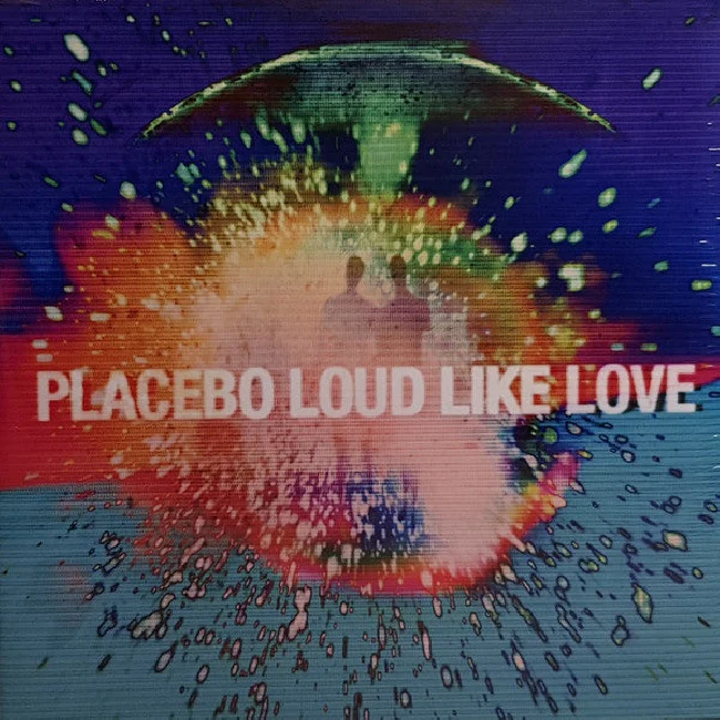 Placebo - Loud Like Love - Afbeelding 1