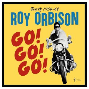Roy Orbison - Go! Go! Go! Best of 1956-62