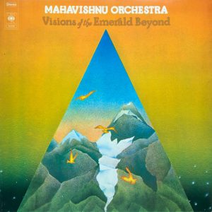 Mahavishnu Orchestra - Visions of the Emerald Beyond